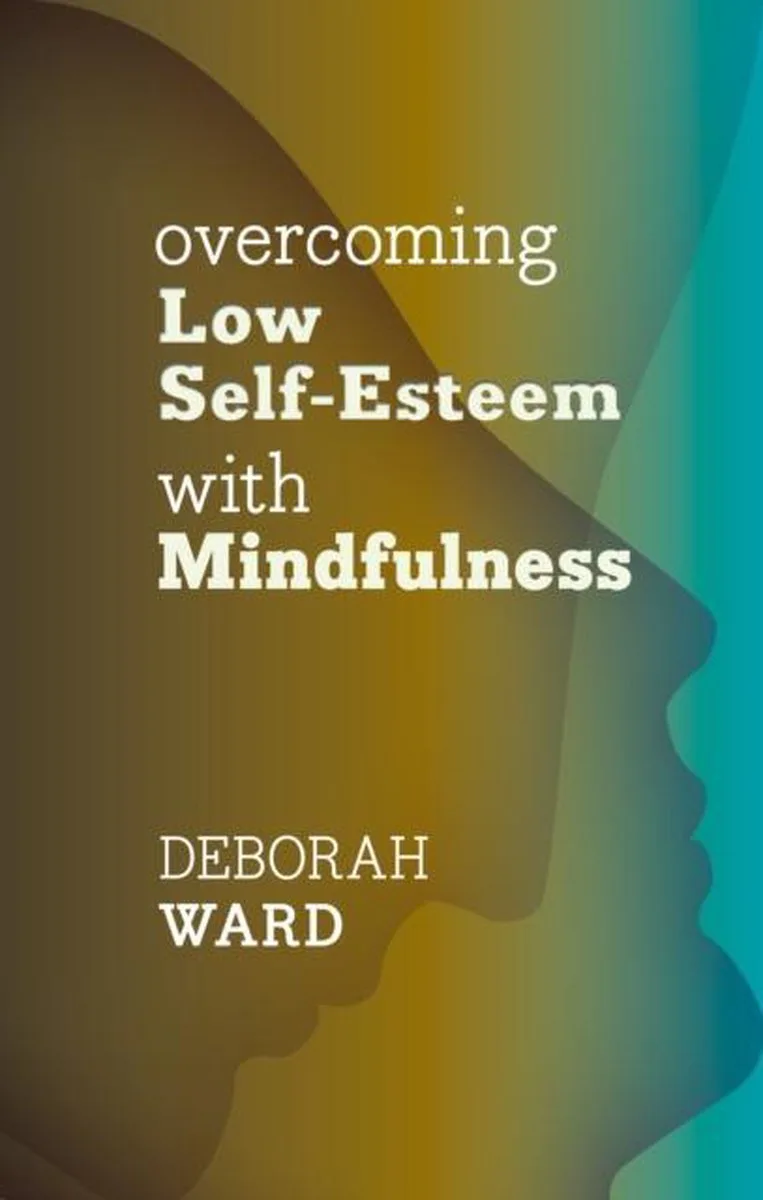 Overcoming Low Self-Esteem Mindfulness von John Murray – Buchfoto