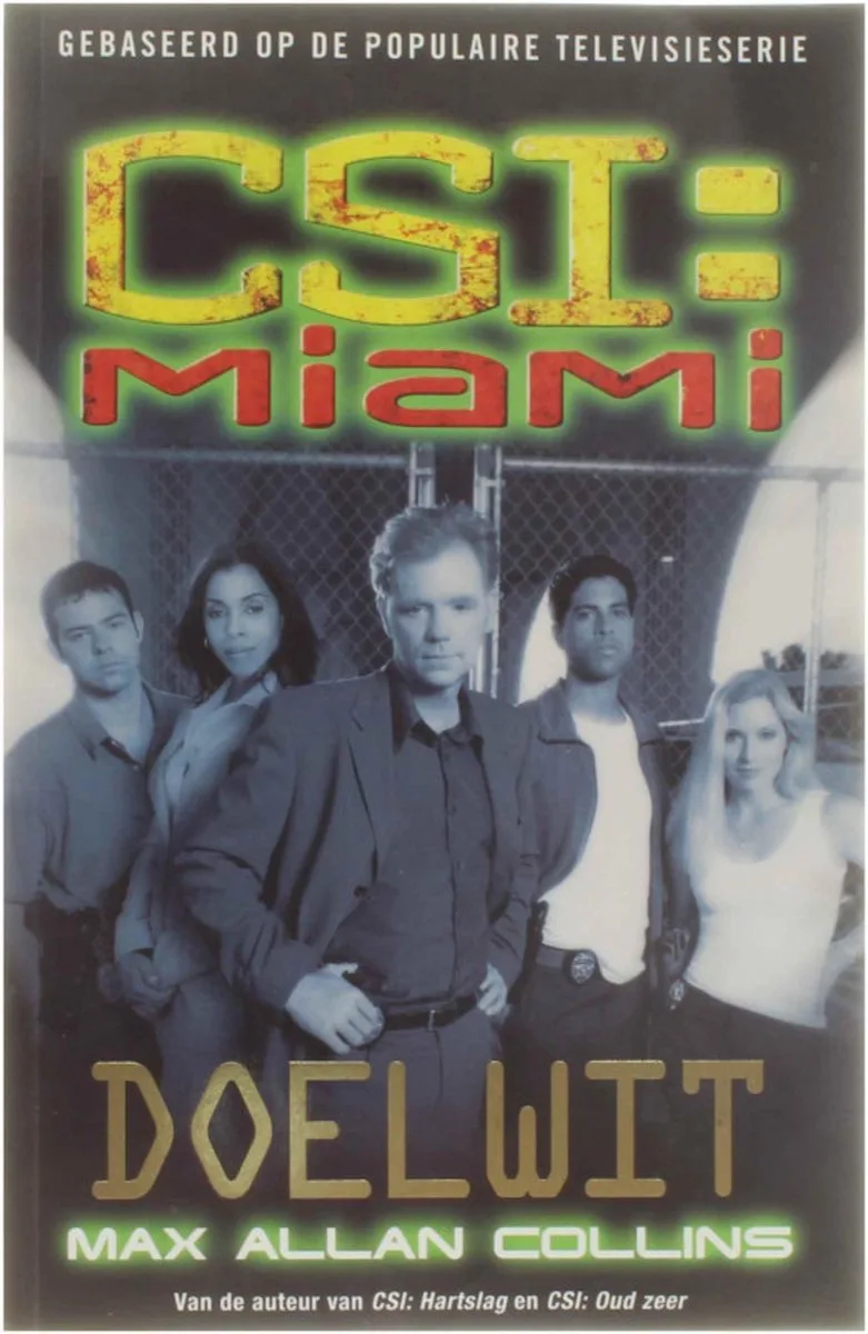 Csi : Miami : Doelwit von Karakter – Buchfoto