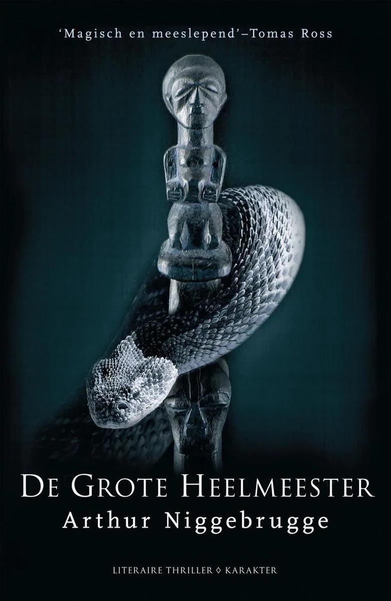 De grote heelmeester von Karakter – Buchfoto