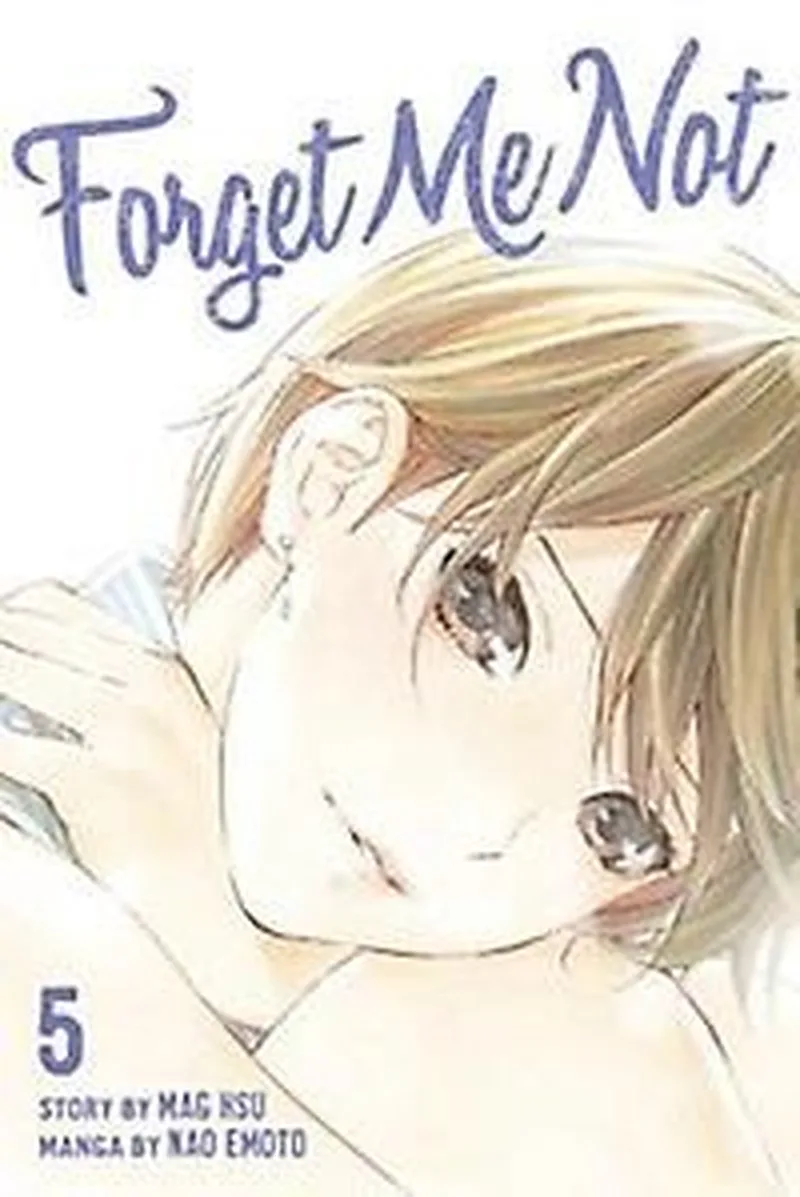 Forget Me Not, Volume 5 von Kodansha Comics – Buchfoto