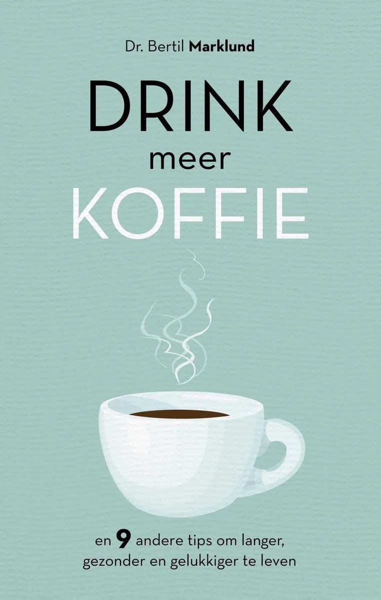 Drink meer koffie von KOSMOS – Buchfoto