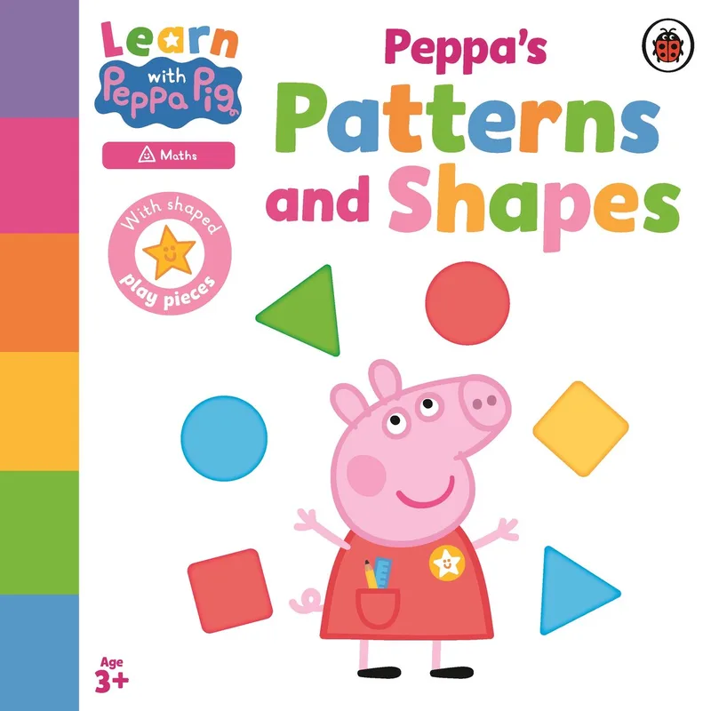 Learn with Peppa- Learn with Peppa: Peppa's Patterns and Shapes von Ladybird – Buchfoto