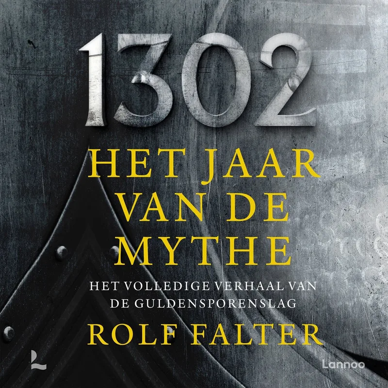 1302 − Het jaar van de mythe de Lannoo – photo du livre