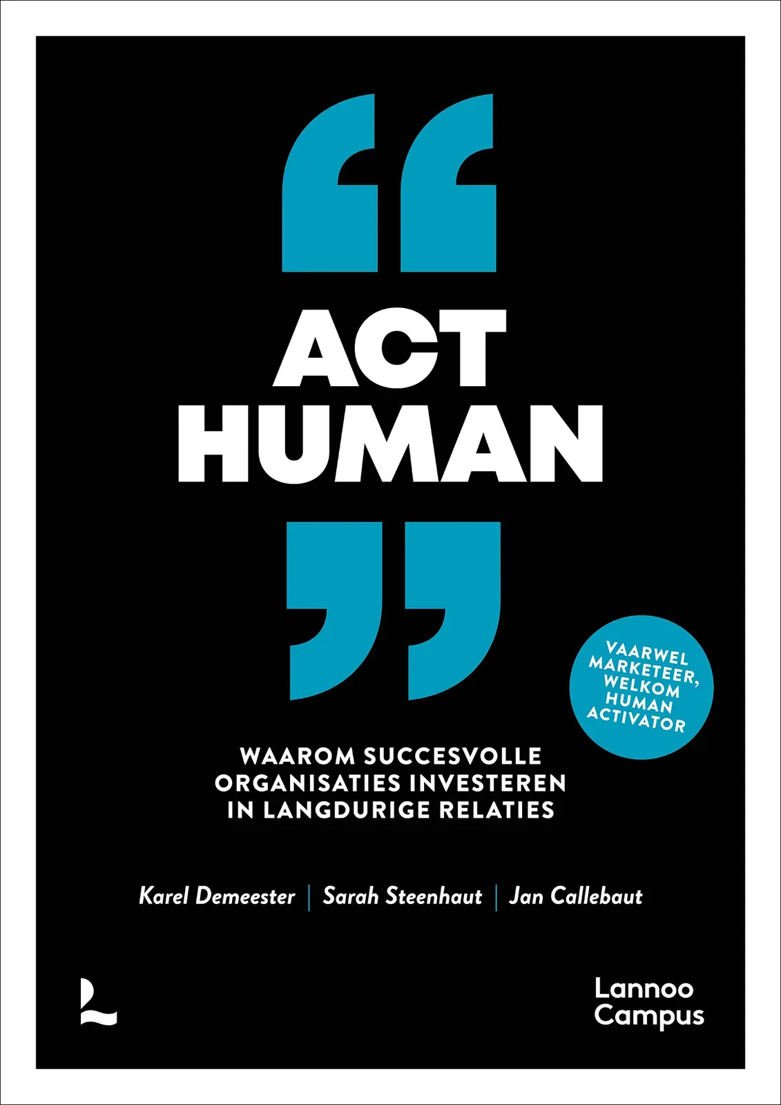 Act human von Lannoo – Buchfoto