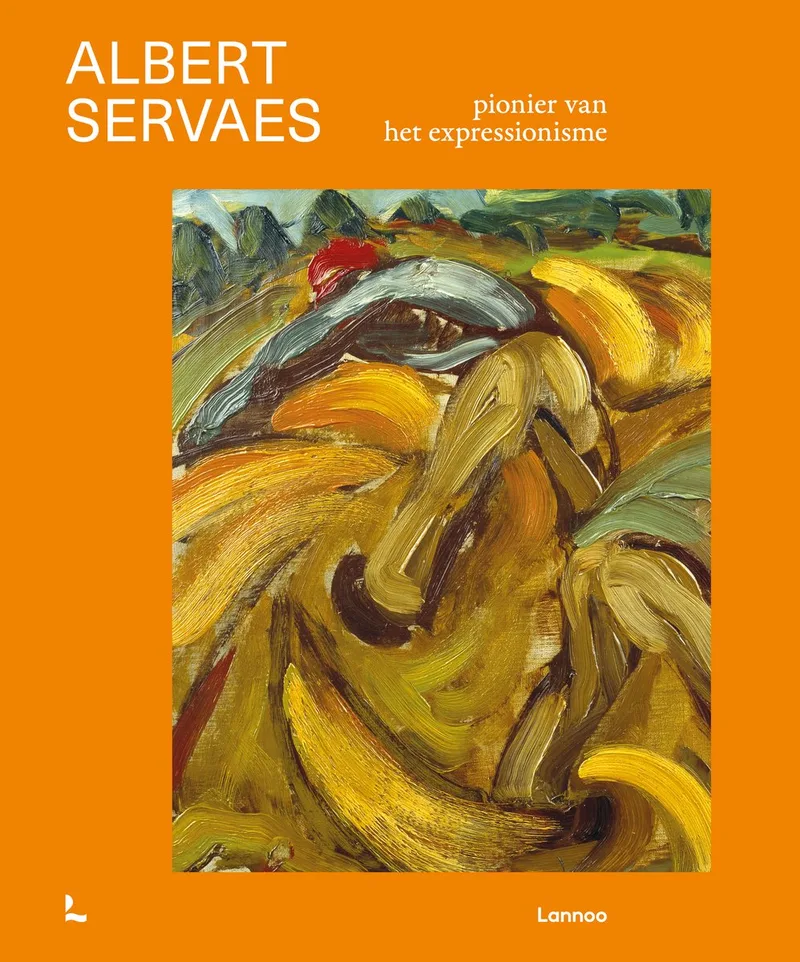 Albert Servaes. Pionier van het expressionisme von Lannoo – Buchfoto
