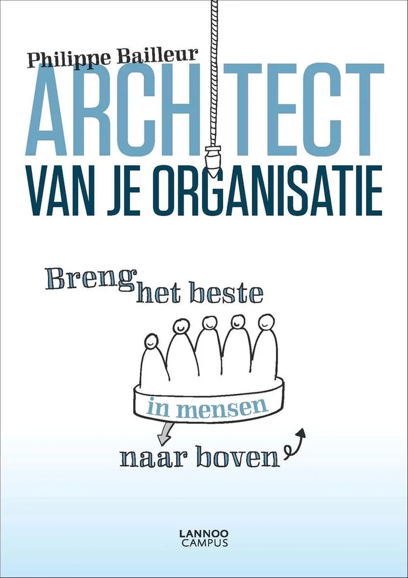 Architect van je organisatie de Lannoo – photo du livre