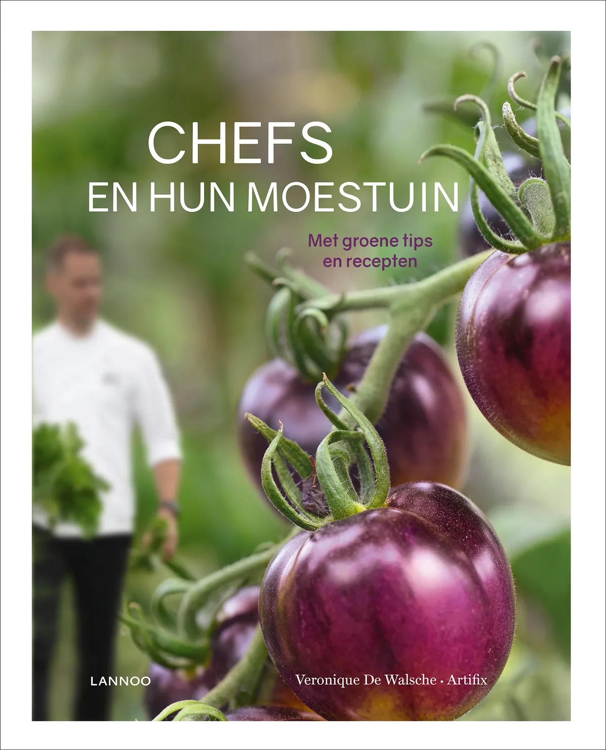 Chefs en hun moestuin von Lannoo – Buchfoto