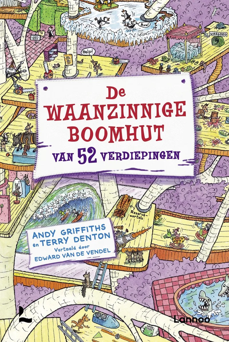De waanzinnige boomhut 4 - De waanzinnige boomhut van 52 verdiepingen de Lannoo – photo du livre