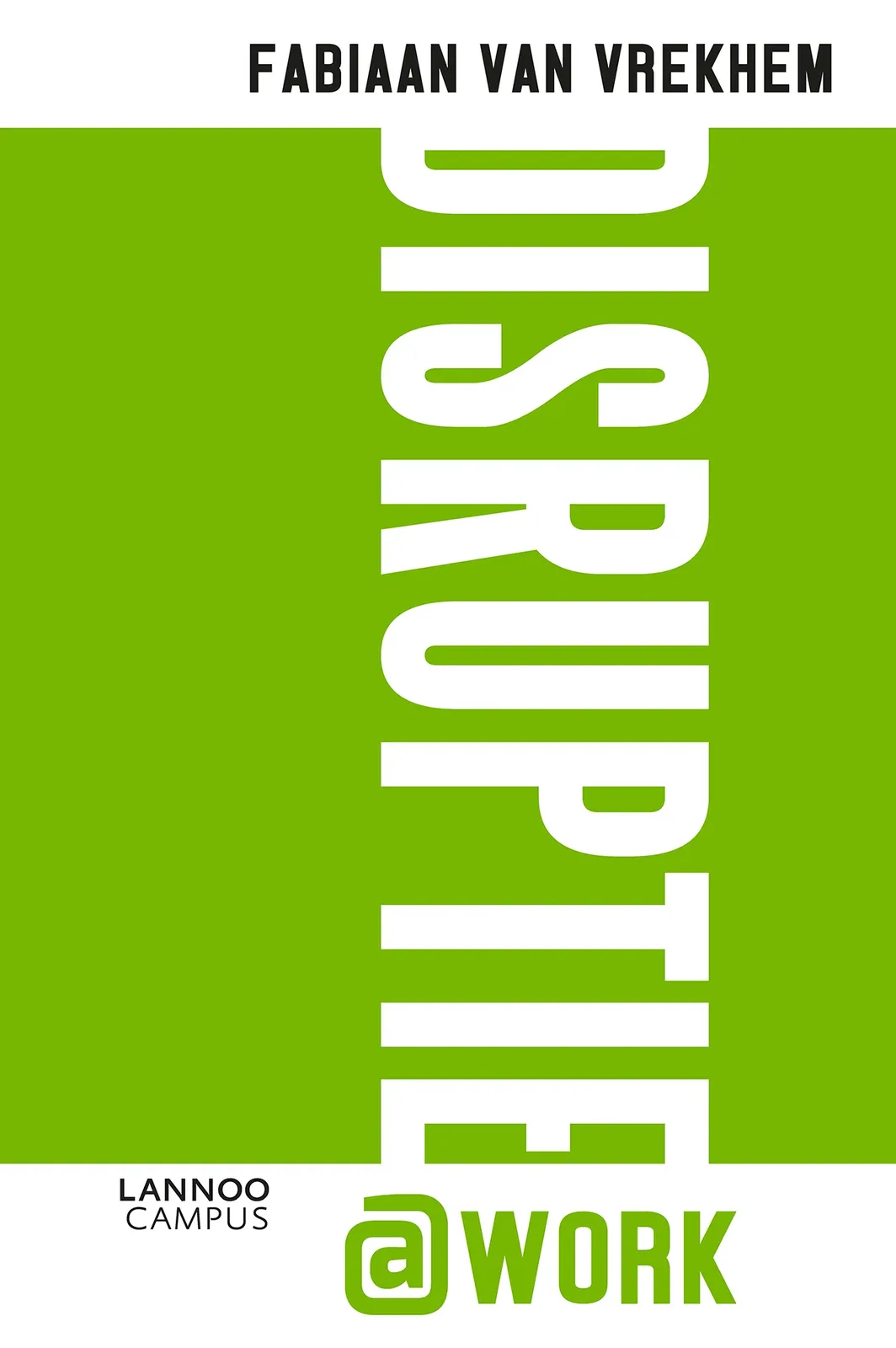 Disruptie@work von Lannoo – Buchfoto