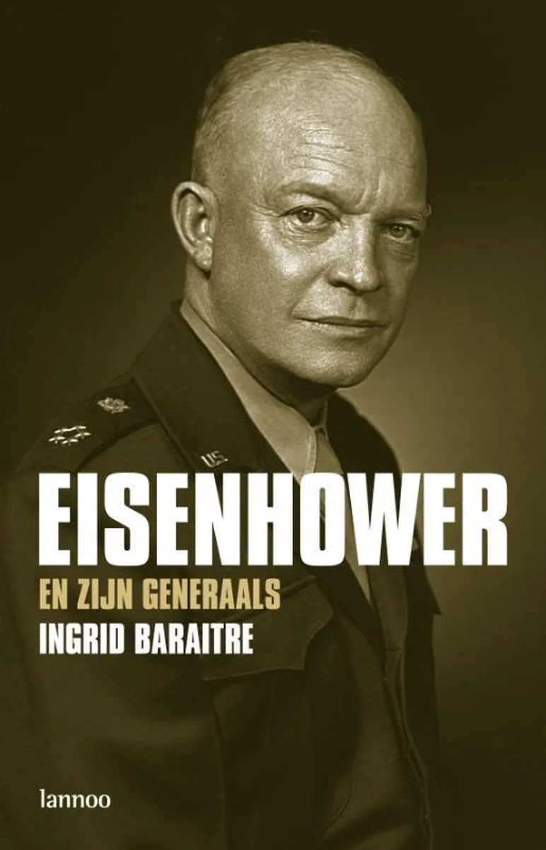 Eisenhower En De Generaals von Lannoo – Buchfoto