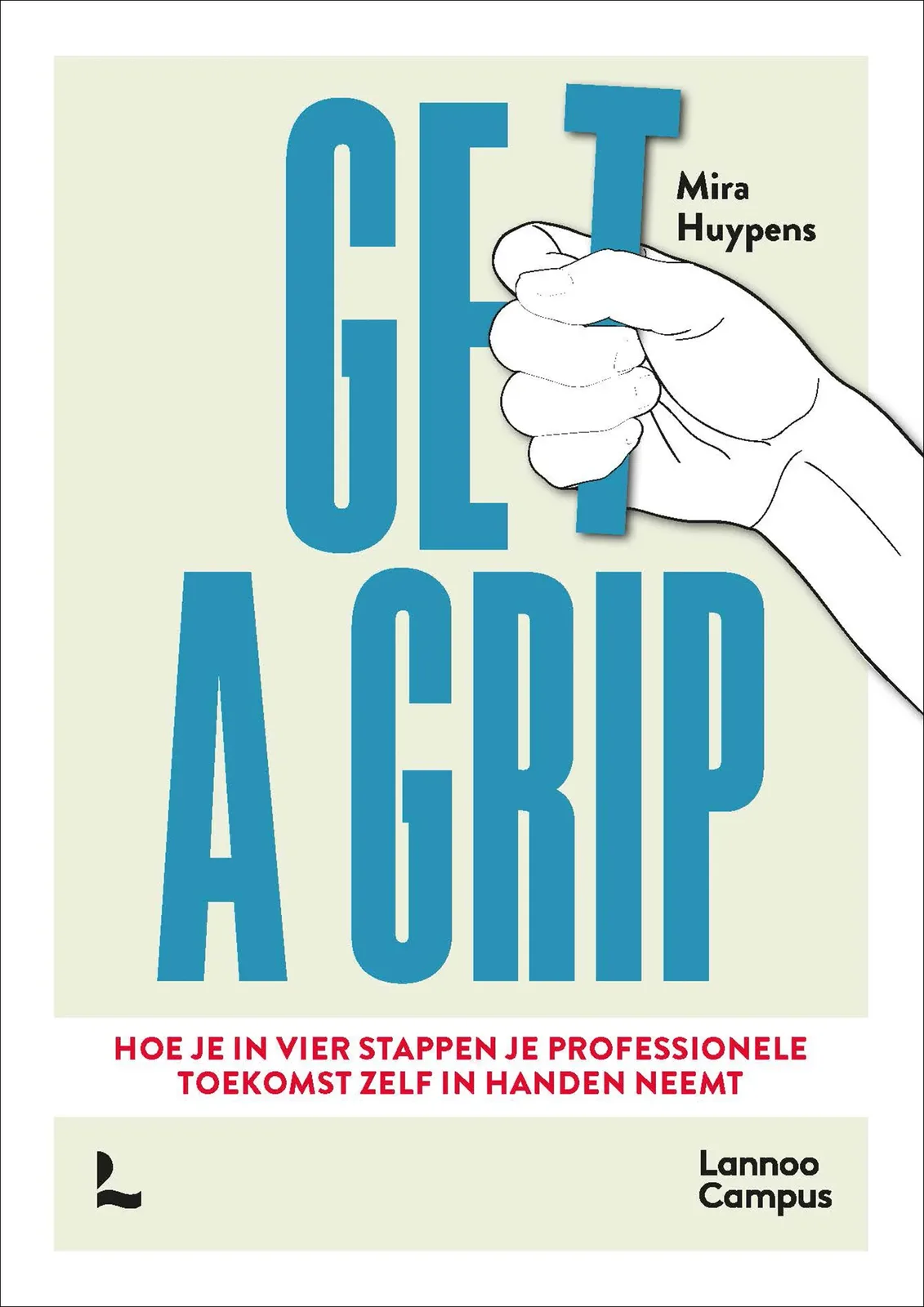 Get a grip van Lannoo – boekfoto