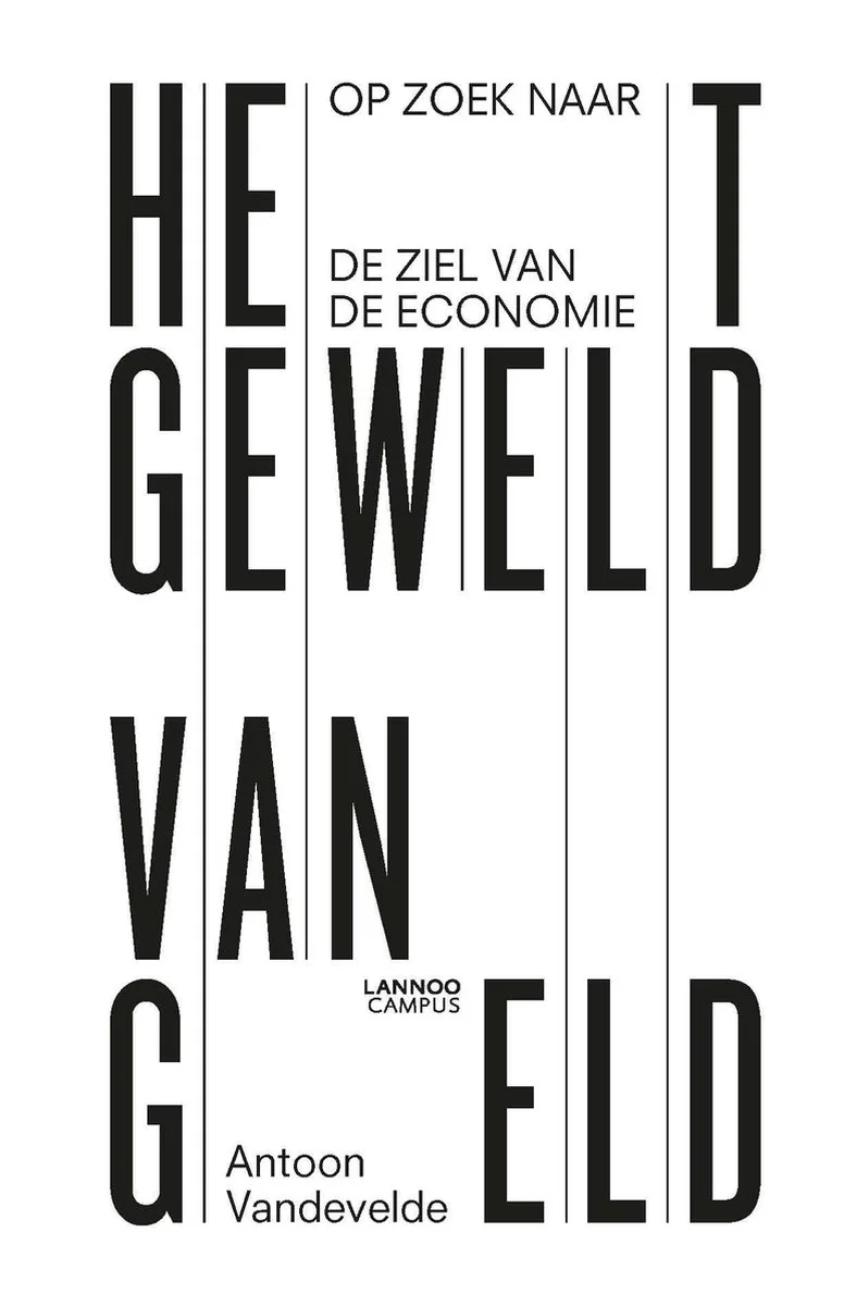 Het geweld van geld von Lannoo – Buchfoto