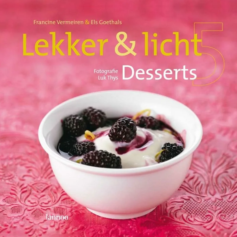 Lekker & licht / 5 Desserts van Lannoo – boekfoto