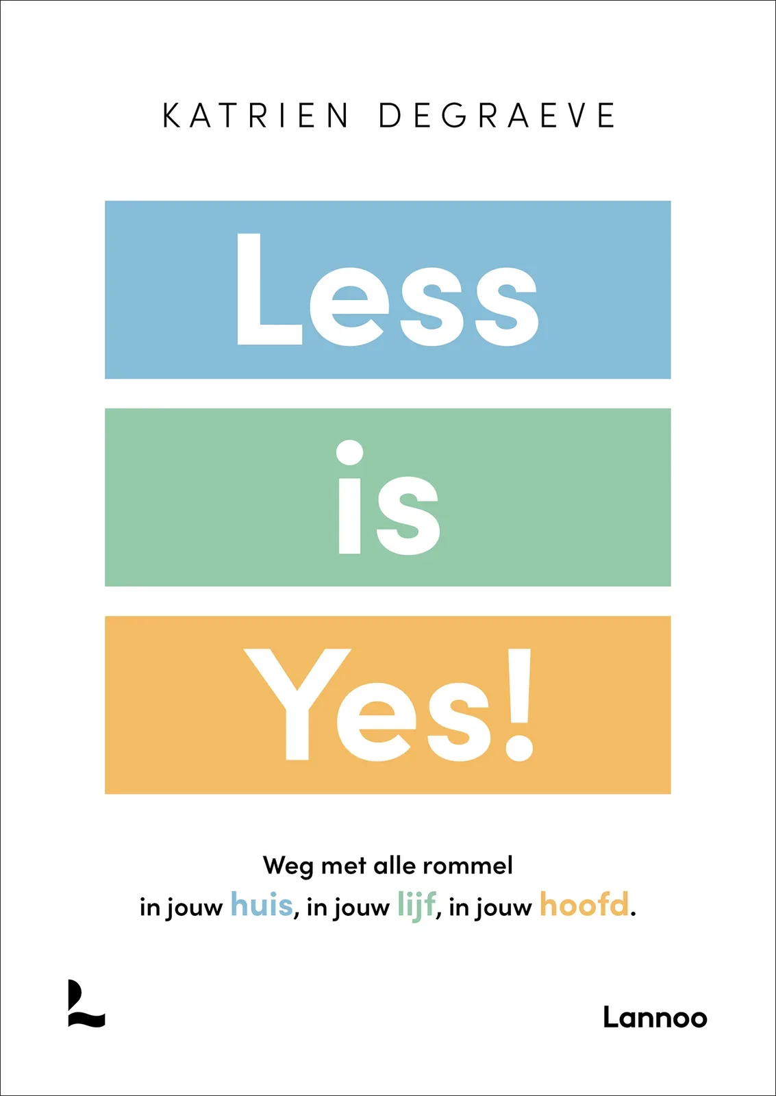 Less is yes! van Lannoo – boekfoto