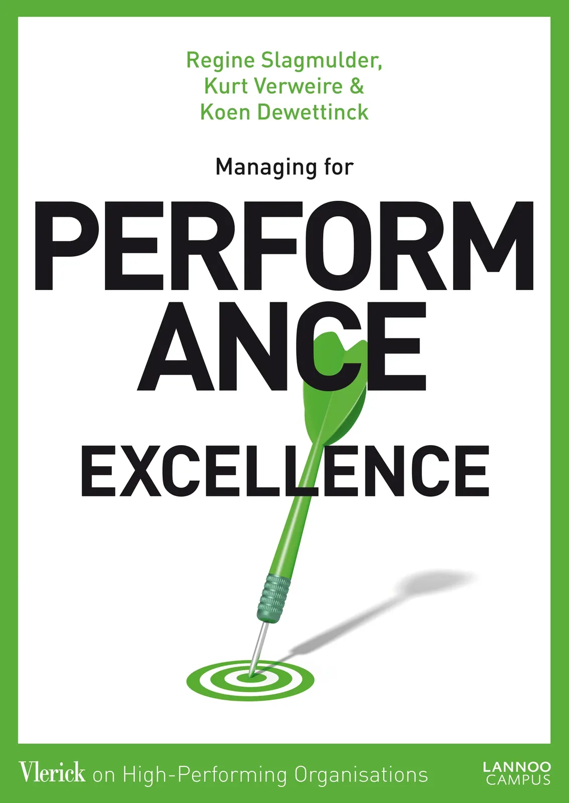 Managing for performance excellence van Lannoo – boekfoto