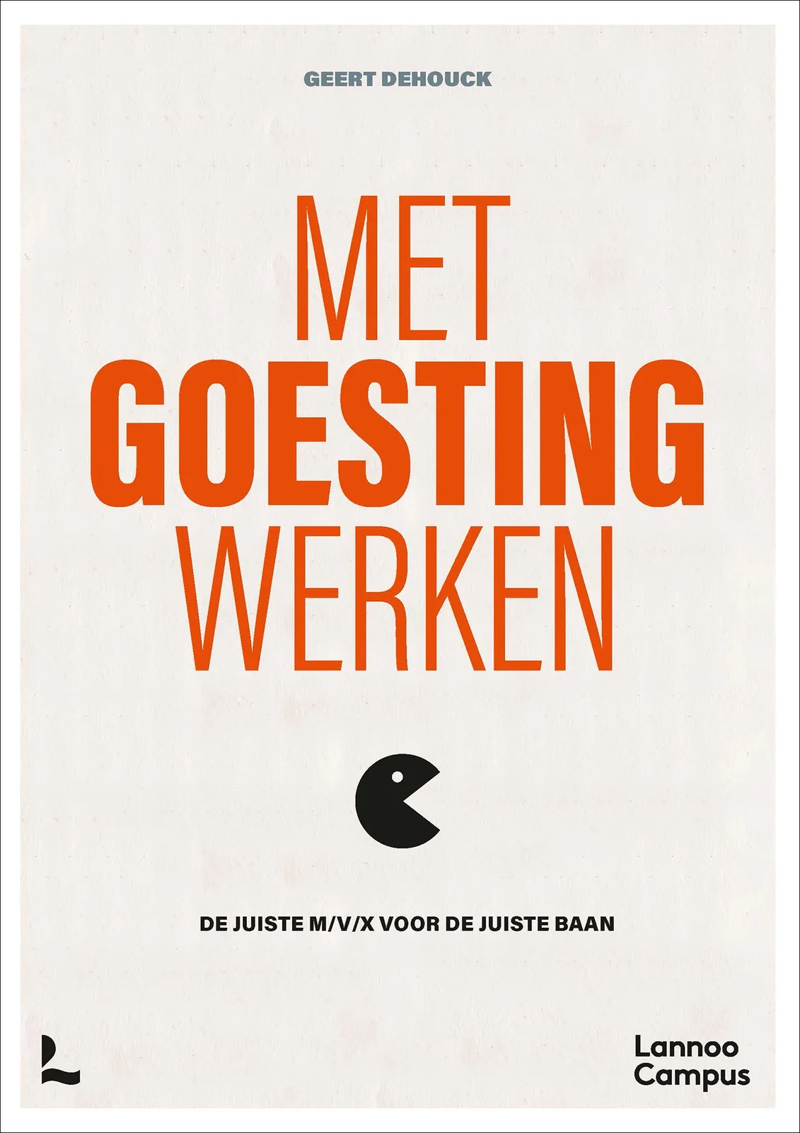 Met goesting werken van Lannoo – boekfoto