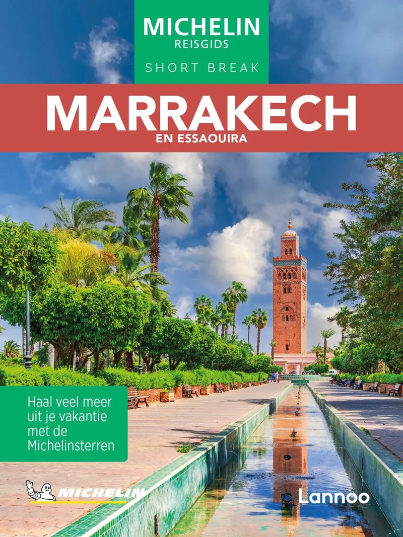 Michelin Short Breaks - Marrakech de Lannoo – photo du livre