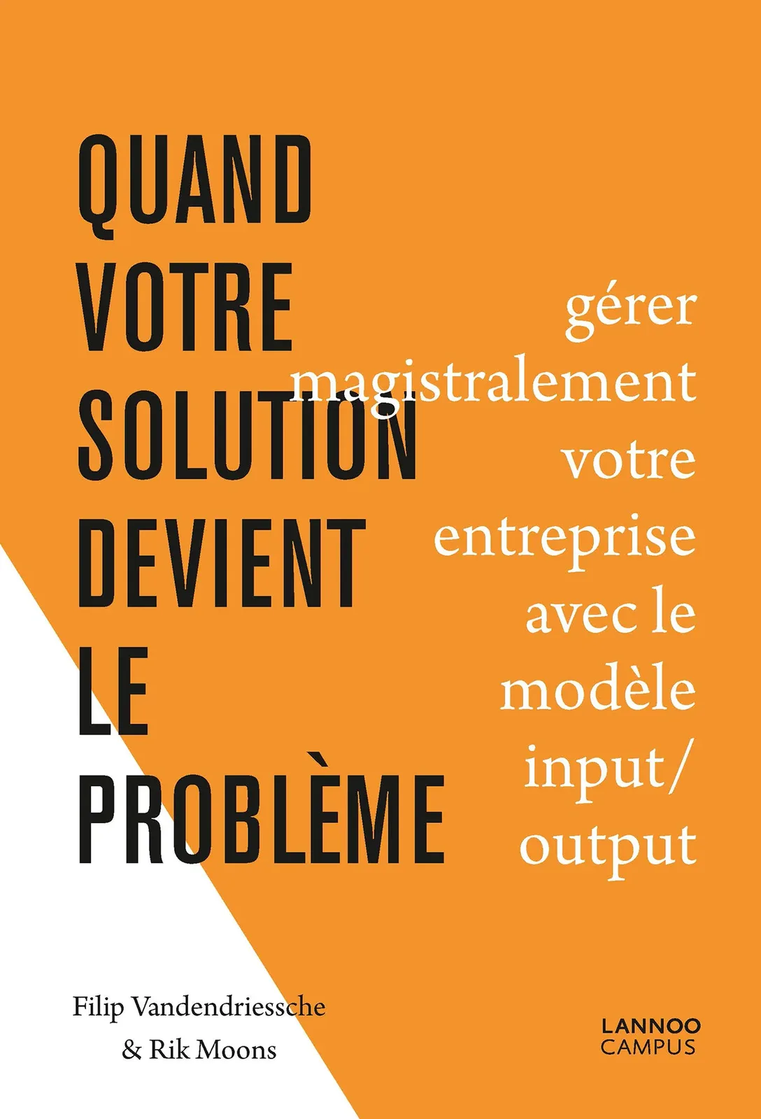 Quand votre solution devient le problème fra Lannoo – billede af bogen
