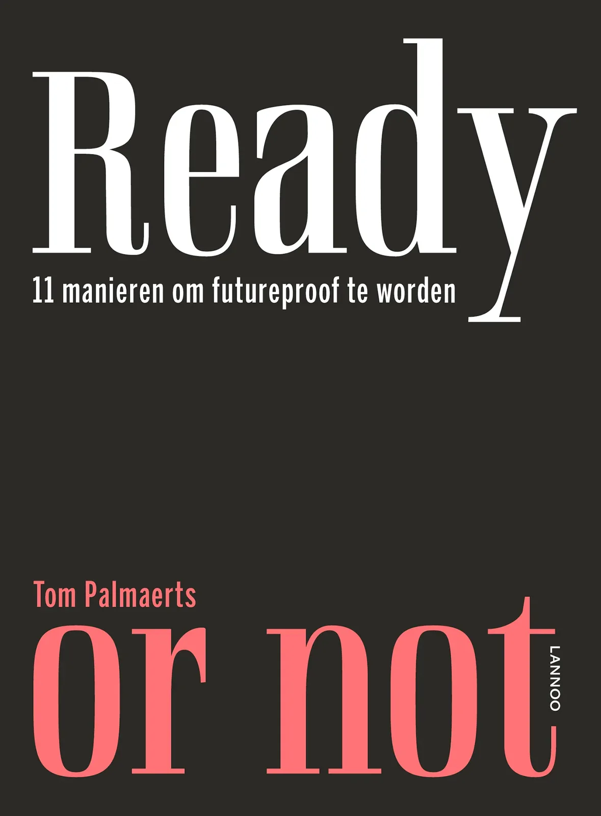 Ready or not de Lannoo – photo du livre