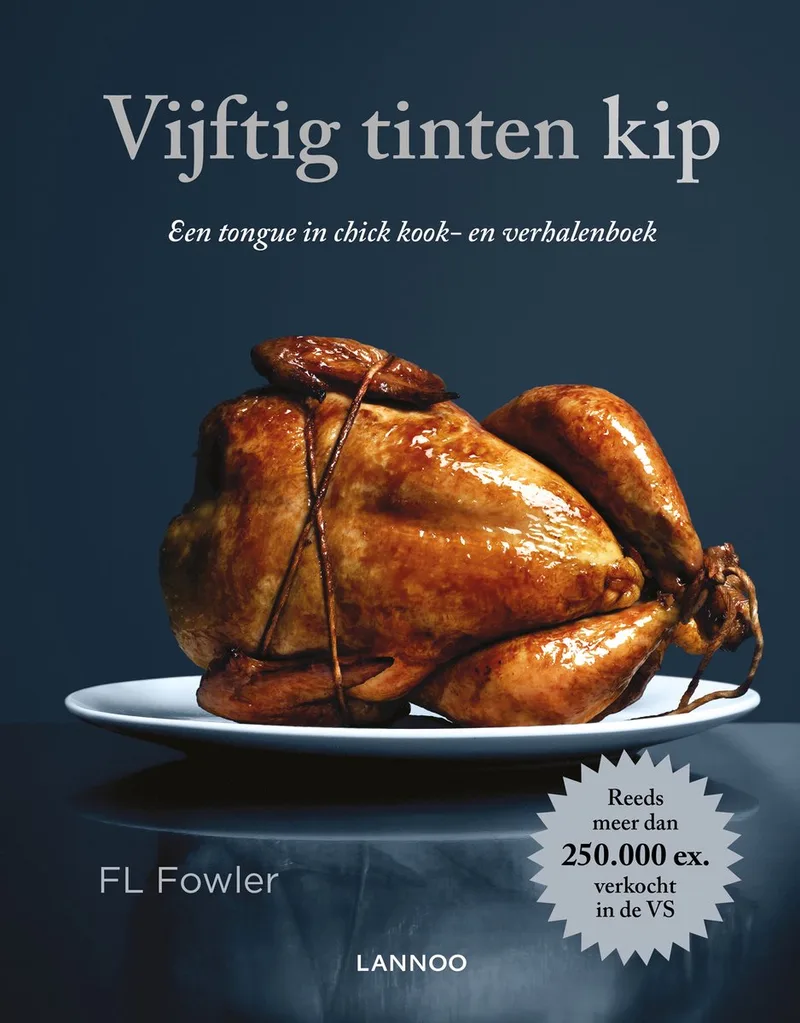 Vijftig tinten kip van Lannoo – boekfoto