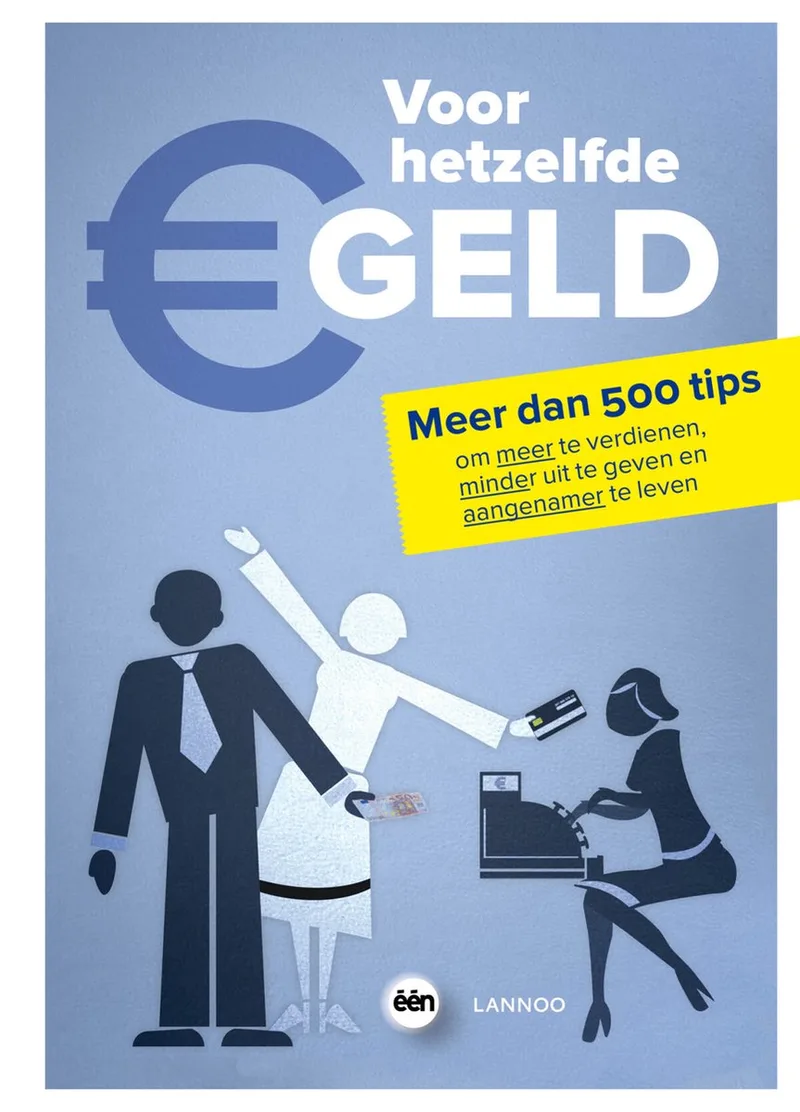 Voor hetzelfde geld von Lannoo – Buchfoto
