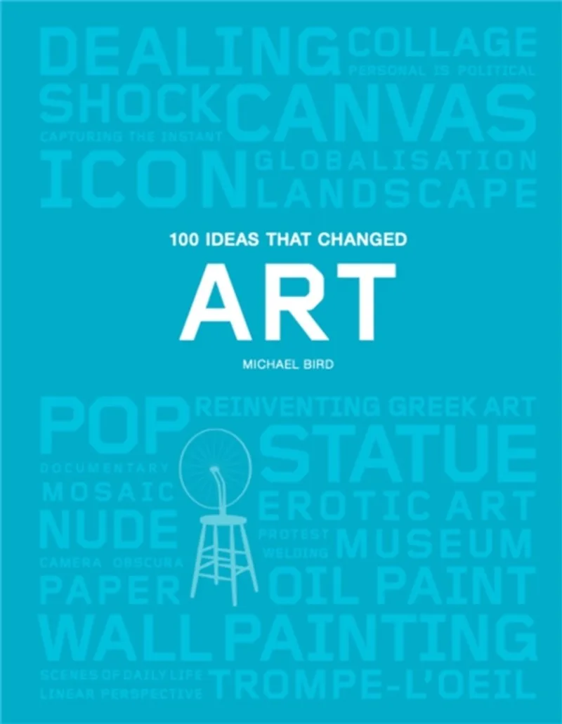 100 Ideas that Changed Art von Laurence King – Buchfoto