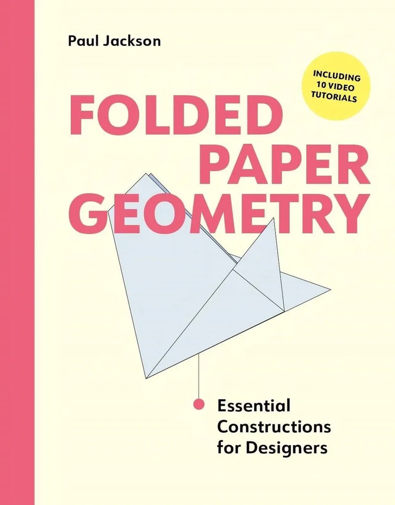 Folded Paper Geometry van Laurence King – boekfoto