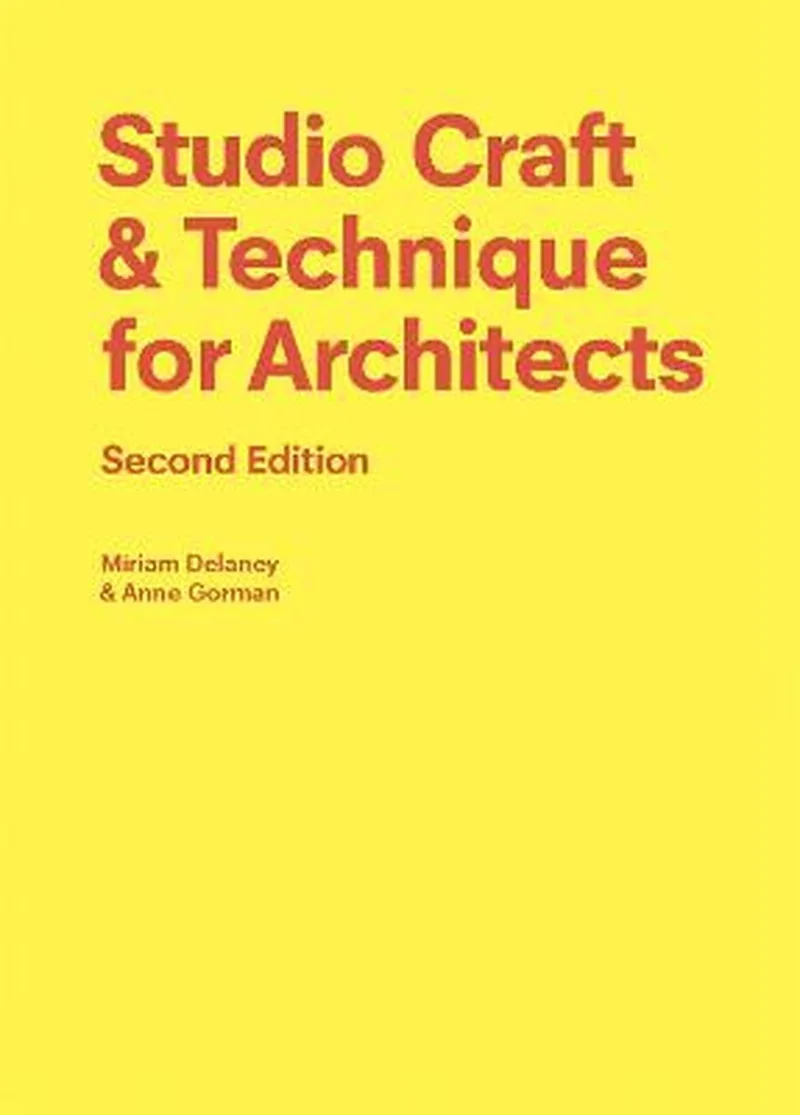 Studio Craft & Technique for Architects Second Edition fra Laurence King – billede af bogen