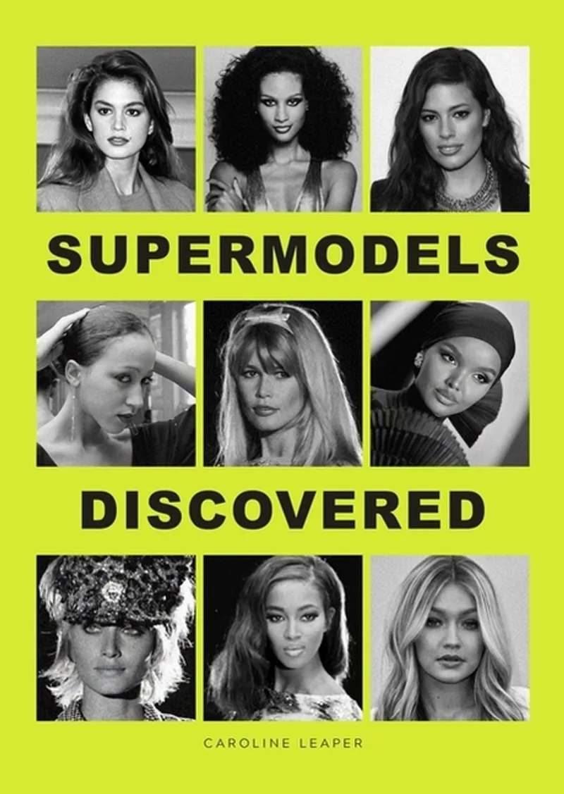 Supermodels Discovered von Laurence King – Buchfoto