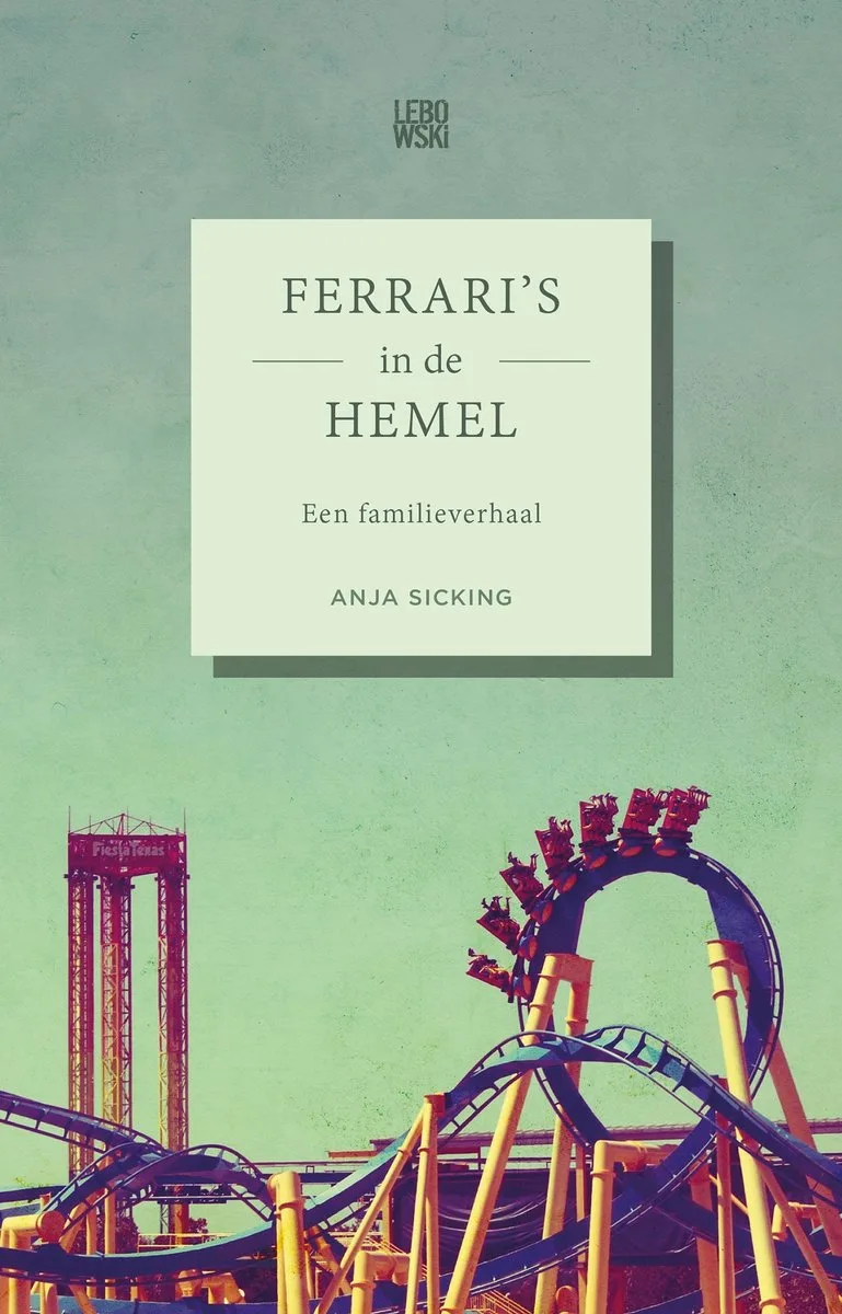 Ferrari's in de hemel von Lebowski – Buchfoto