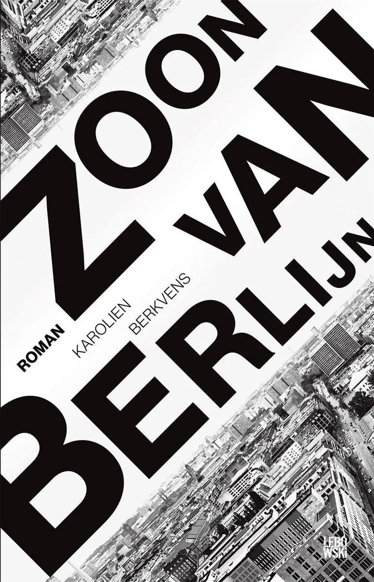Zoon van Berlijn von Lebowski – Buchfoto