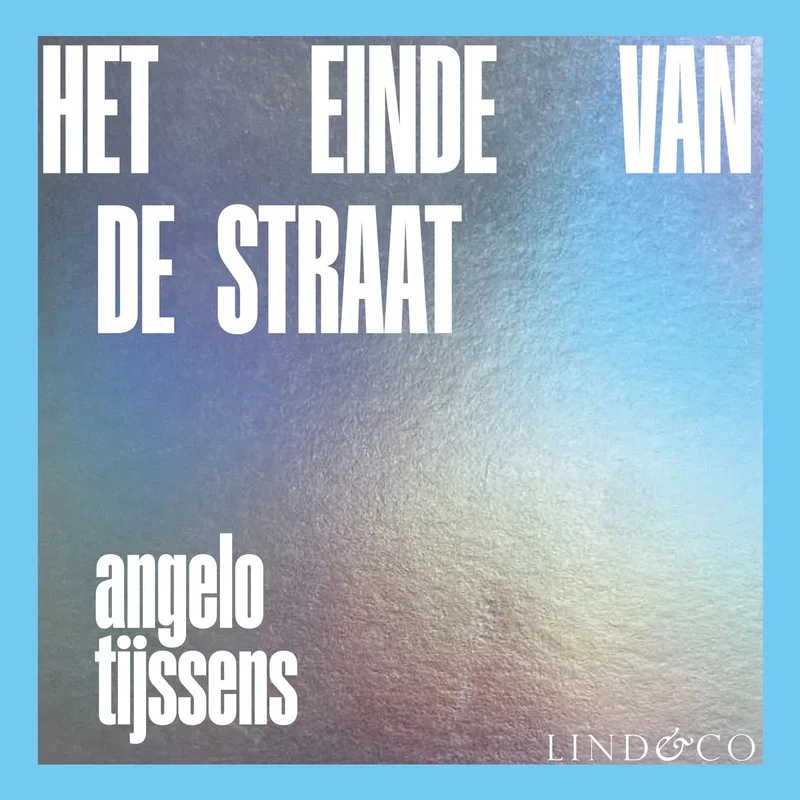 Het einde van de straat de Lind & Co – photo du livre