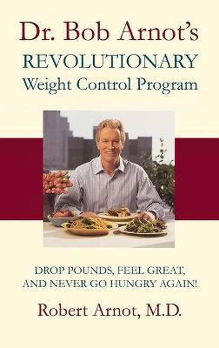 Dr. Bob Arnot's Revolutionary Weight Control Program von Little, Brown – Buchfoto