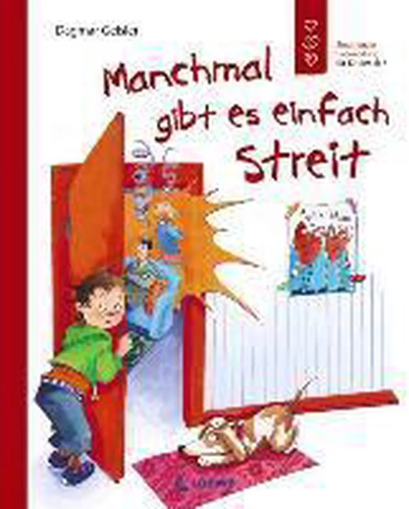 Manchmal gibt es einfach Streit von Loewe – Buchfoto