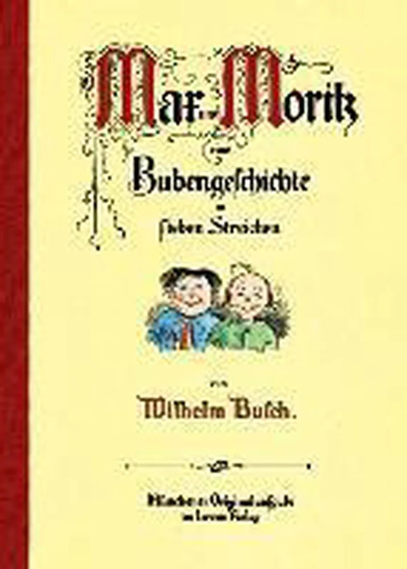 Max und Moritz, eine Bubengeschichte in sieben Streichen van Loewe – boekfoto