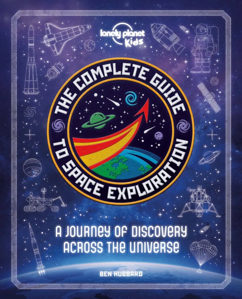 The Complete Guide to Space Exploration von Lonely Planet – Buchfoto