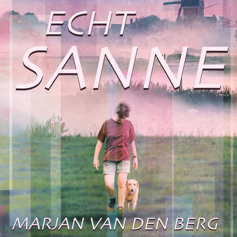 Echt Sanne von Luistereffect – Buchfoto