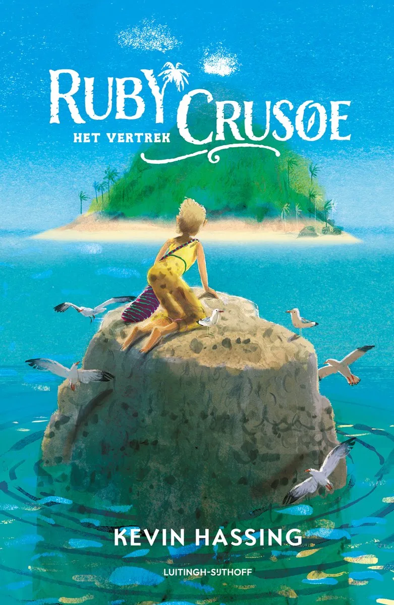 Ruby Crusoe 1 - Het vertrek von Luitingh-Sijthoff – Buchfoto