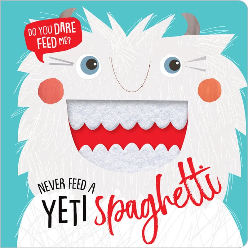 Never Feed a Yeti Spaghetti von Make Believe Ideas – Buchfoto