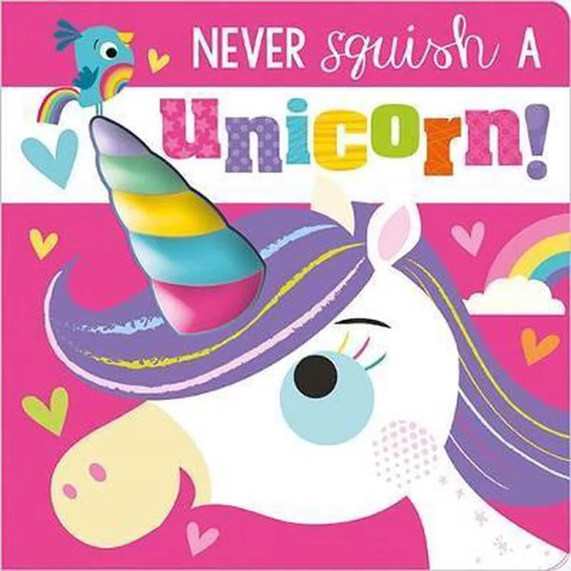 Never Squish a Unicorn! by Make Believe Ideas – book photo