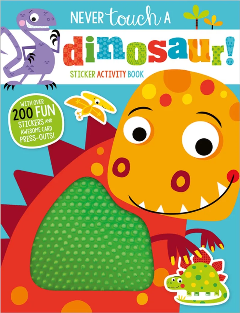 Never Touch a Dinosaur! von Make Believe Ideas – Buchfoto