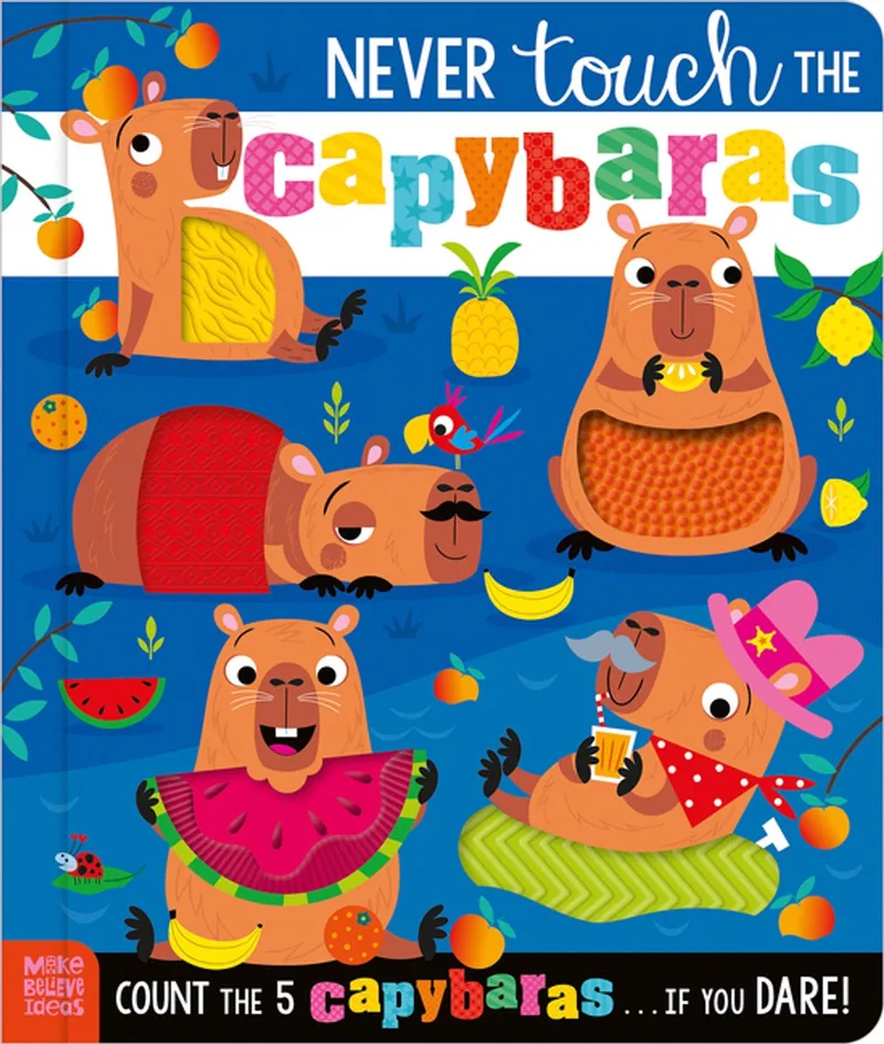 Never Touch the Capybaras von Make Believe Ideas – Buchfoto