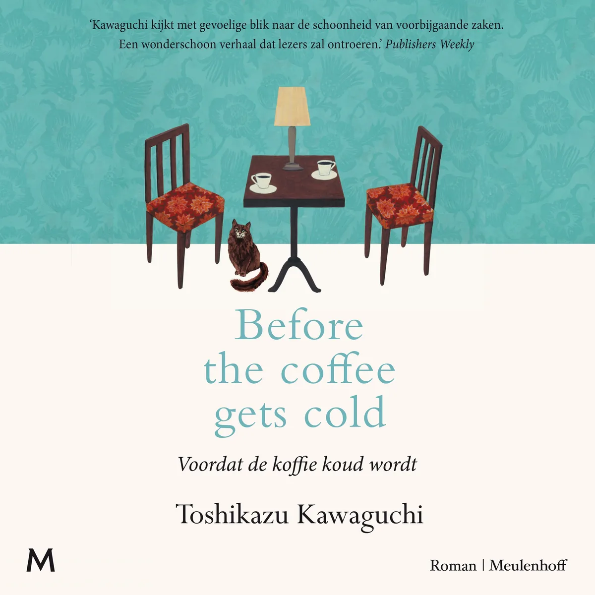 Before the coffee gets cold von Meulenhoff – Buchfoto