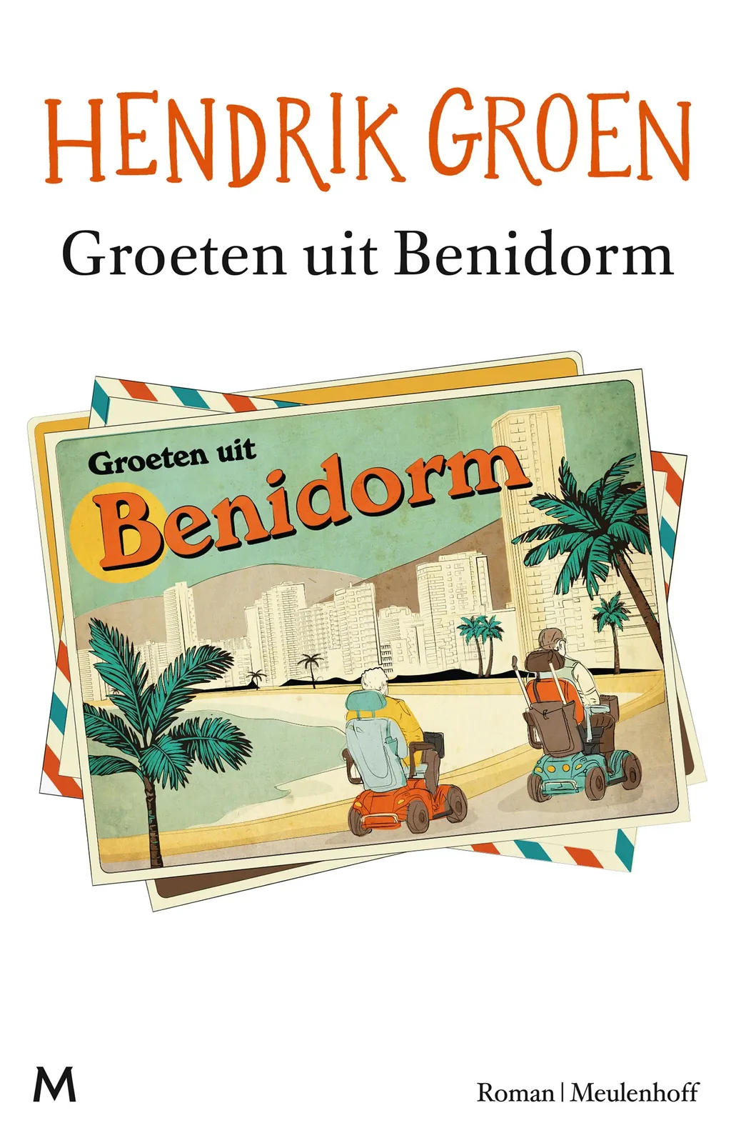 Groeten uit Benidorm von Meulenhoff – Buchfoto