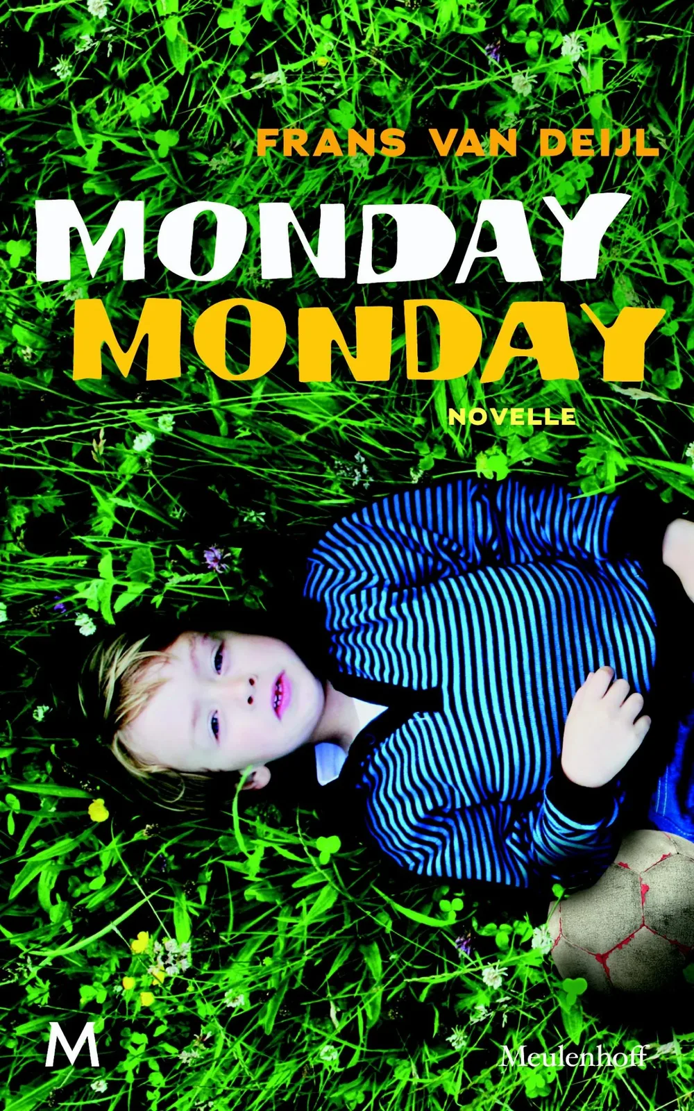 Monday monday von Meulenhoff – Buchfoto