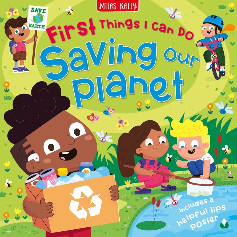 First Reference- Saving Our Planet: First Things I Can Do von Miles Kelly – Buchfoto