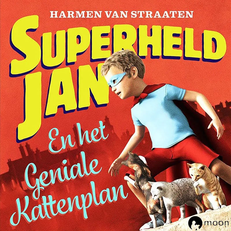 Superheld Jan en het geniale kattenplan von Moon – Buchfoto