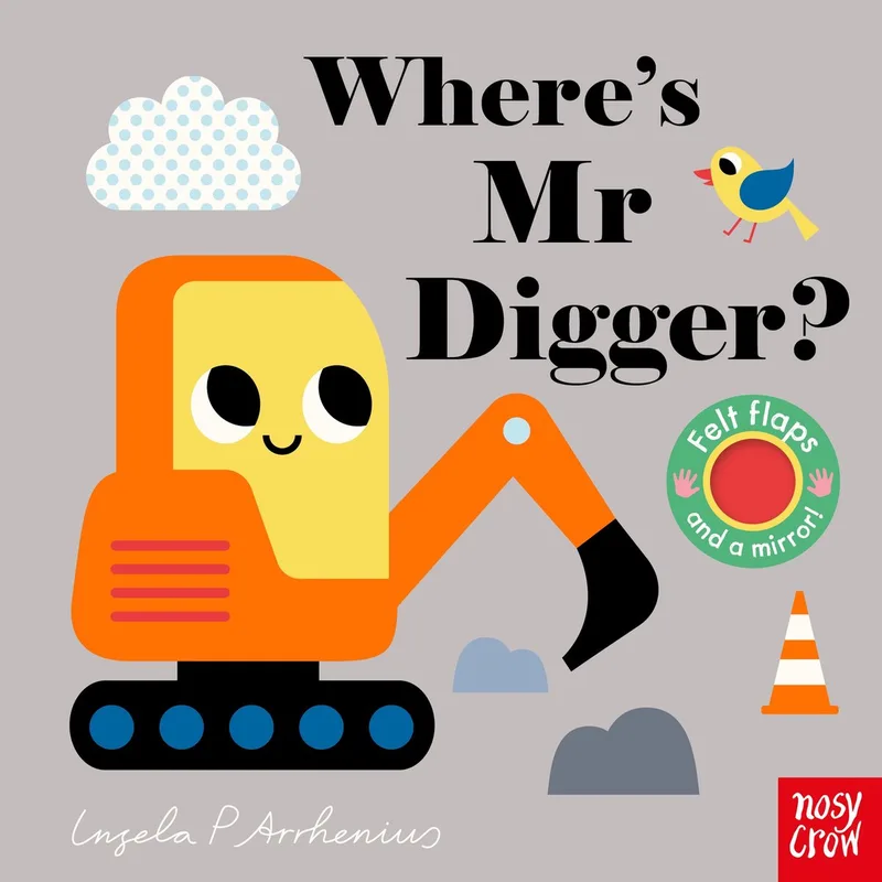 Felt Flaps- Where's Mr Digger? von Nosy Crow – Buchfoto