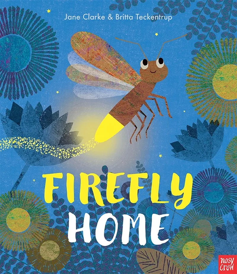 Firefly Home fra Nosy Crow – billede af bogen