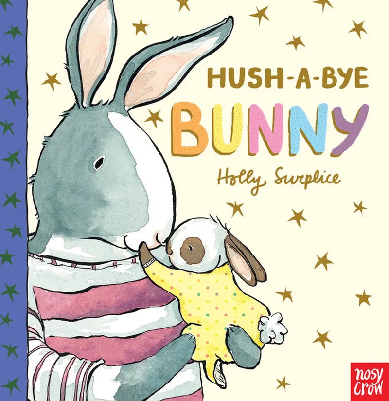 Hush-a-Bye Bunny von Nosy Crow – Buchfoto